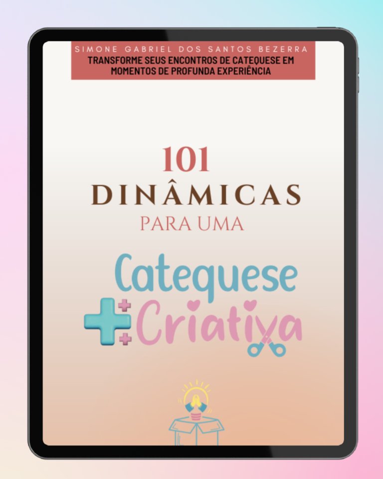 101 Dinâmicas para uma catequese mais criativa – Catequese Criativa